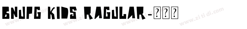 BNUPG Kids Ragular字体转换